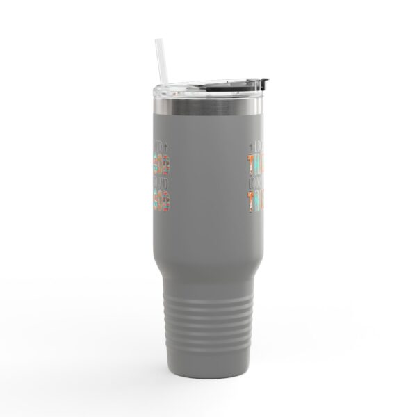 Inspirational Insulated Travel Mug - 40oz, Thank God & Trust God - Image 11