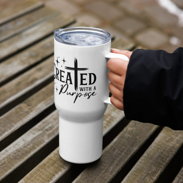 Christian Travel mug with a handle, Created with a purpose, Cross travel mug gift - Image 2