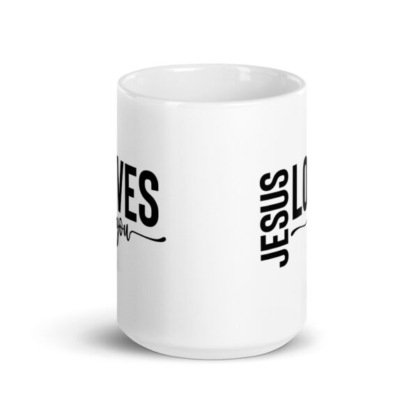 Religious coffee mug, Jesus loves you, Jesus mug gift, gift for her, gift for him, White glossy mug - Image 6